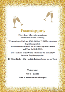 Einladung zur Frauentagsparty im Hotel am Schlosspark mit Musik, guter Stimmung und festlichem Programm.